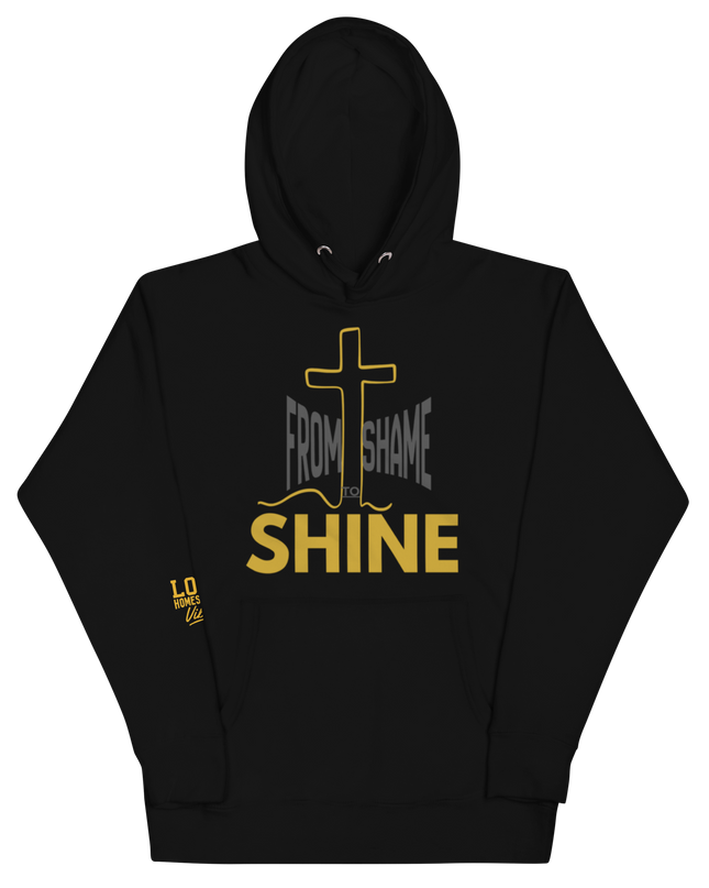 From Shame to Shine Hoodie